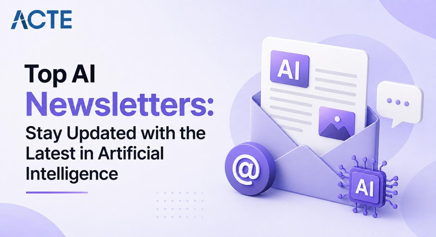 Top AI Newsletters: Stay Updated with the Latest in Artificial Intelligence Article