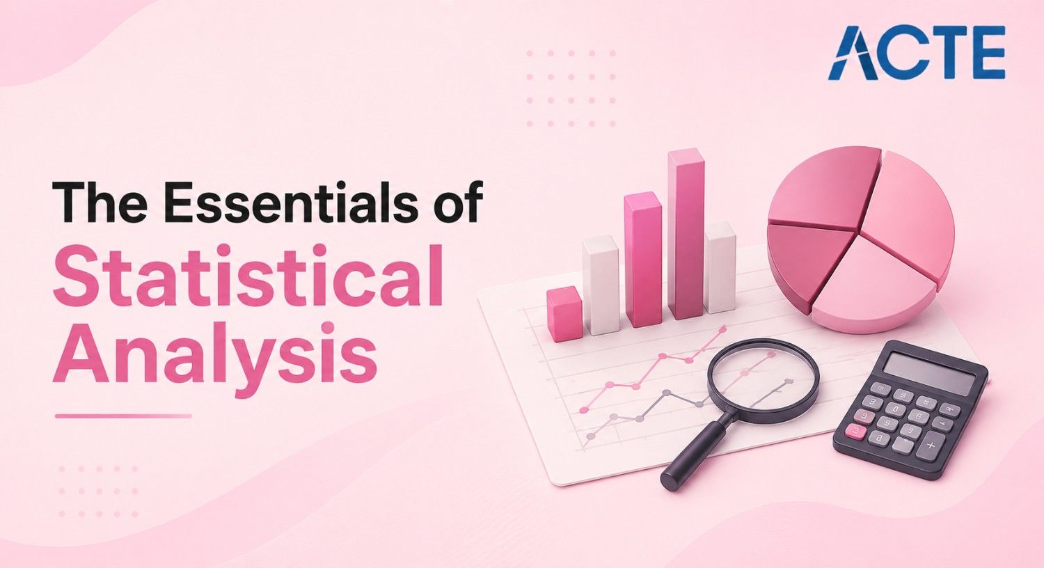 The Essentials of Statistical Analysis: Methods and Importance Article