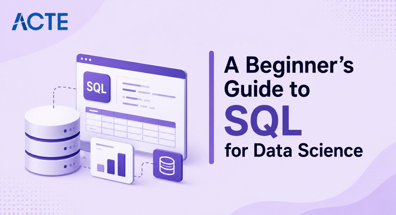A Beginner’s Guide to SQL for Data Science Article