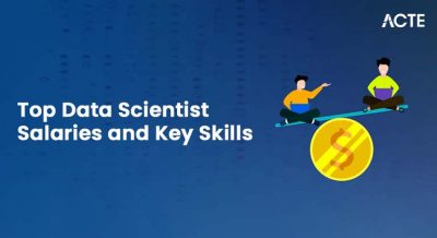 Top Data Scientist Salaries and Key Skills Article