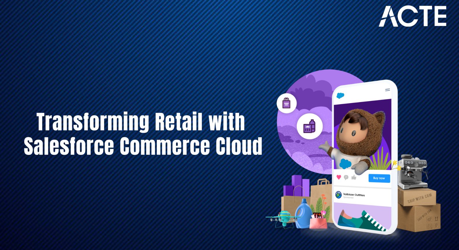 Transforming Retail with Salesforce Commerce Cloud Article