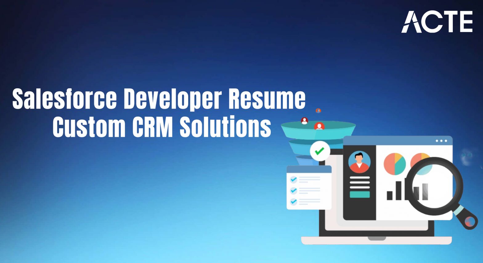 Salesforce Developer Resume Custom CRM Solutions Article
