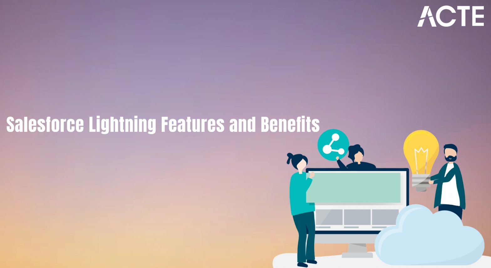 Salesforce Lightning Features and Benefits Article