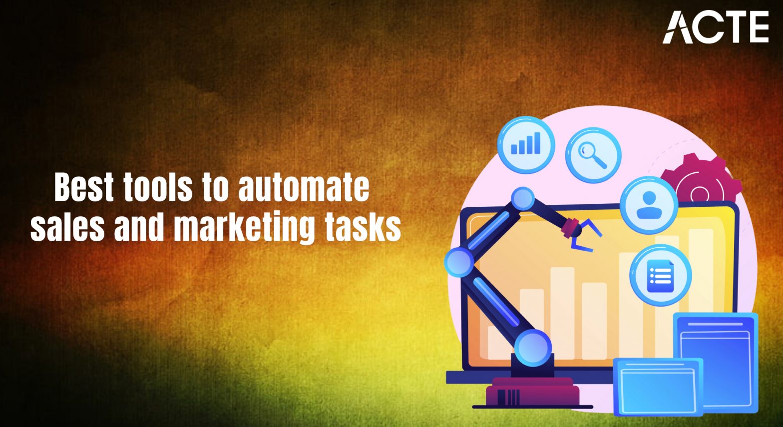 Best tools to automate sales and marketing tasks Article