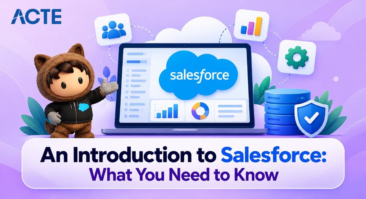 An Introduction to Salesforce: What You Need to Know