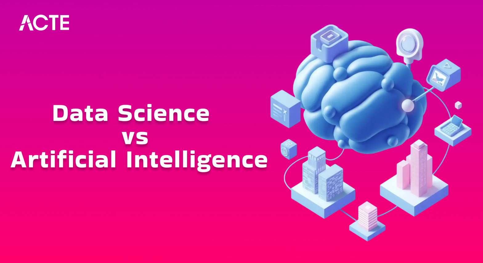 Data Science Vs Artificial Intelligence Article