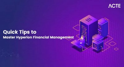Quick Tips to Master Hyperion Financial Management Article