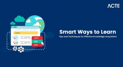 Smart Ways to Learn_ Tips and Techniques for Effective Knowledge Acquisition Article