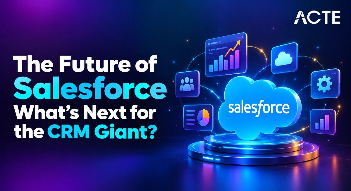 The Future of Salesforce: What’s Next for the CRM Giant?