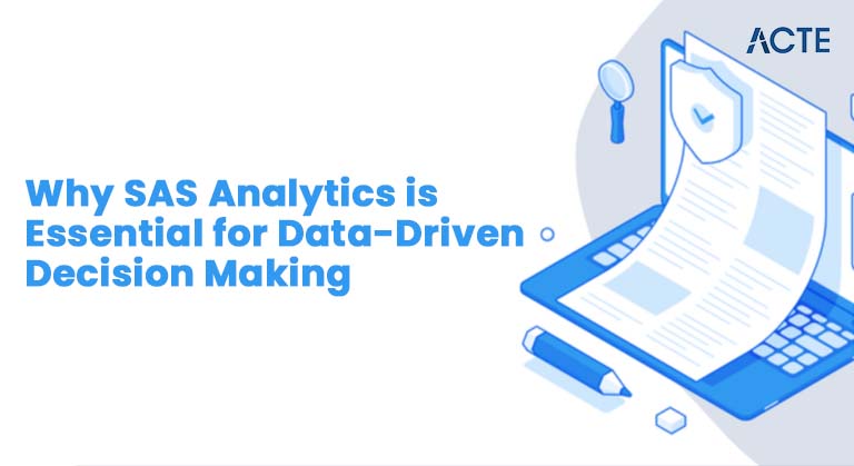 Why SAS Analytics is Essential for Data-Driven Decision Making Article