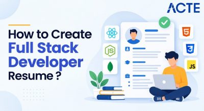 How to Create Full Stack Developer Resume? Article