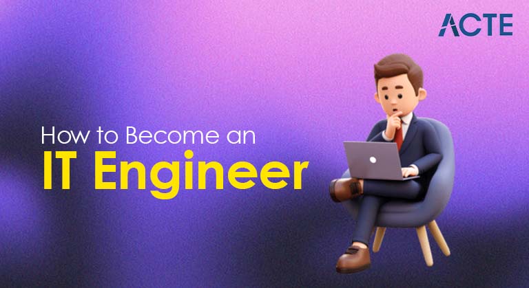 How to Become an IT Engineer Article