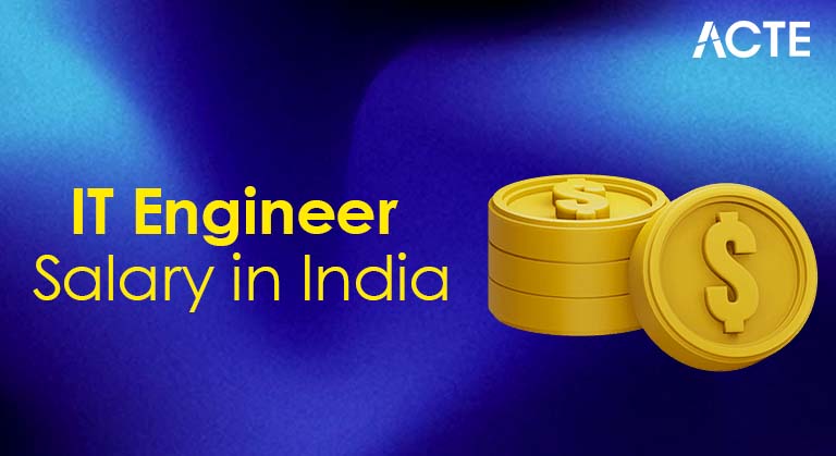 IT Engineer Salary in India Article