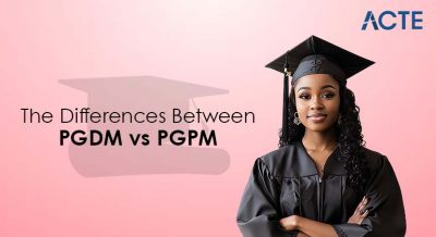 The Differences Between PGDM vs PGPM Article