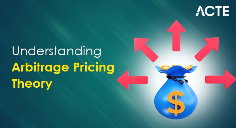 Understanding Arbitrage Pricing Theory Article