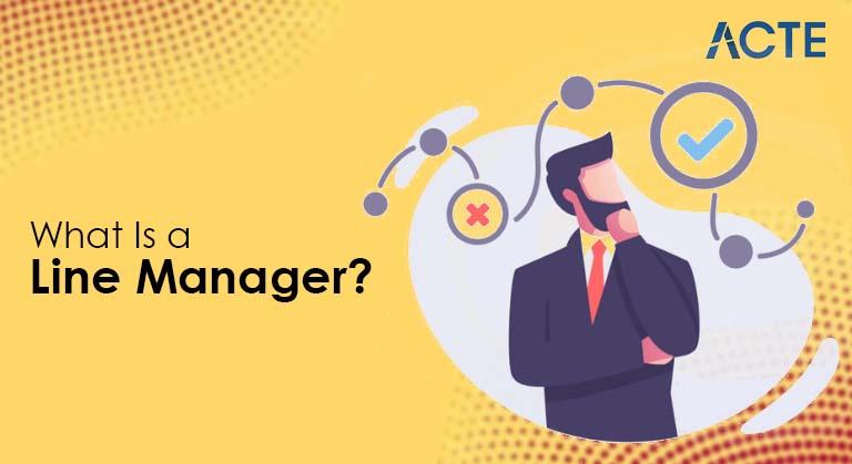 What Is a Line Manager Article