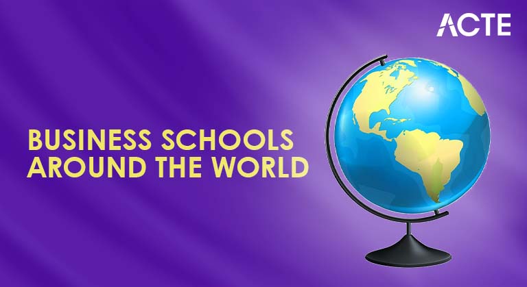 Business Schools Around the World Article