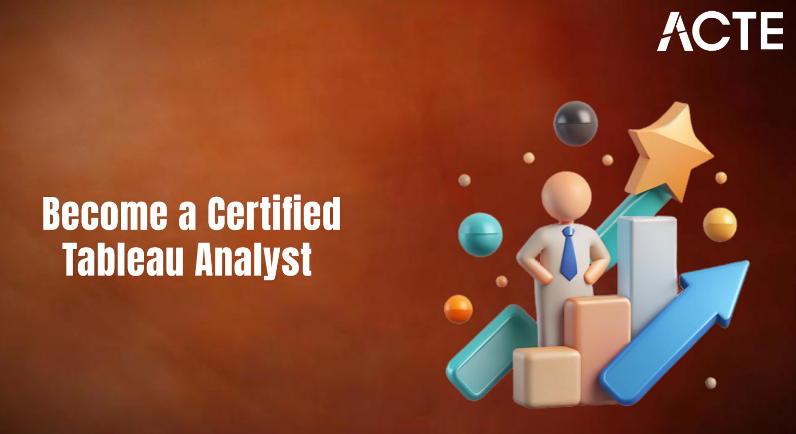 Become a Certified Tableau Analyst Article