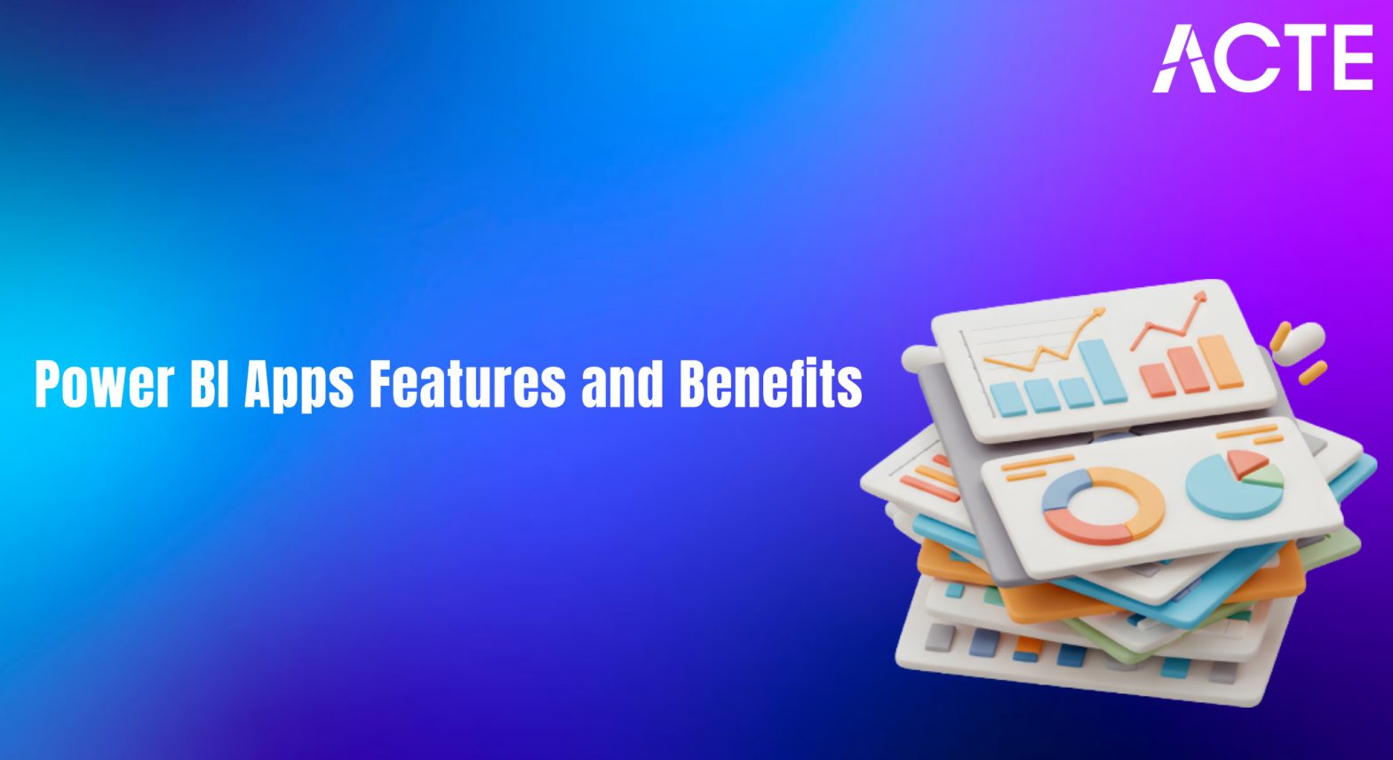 Power BI Apps Features and Benefits Article