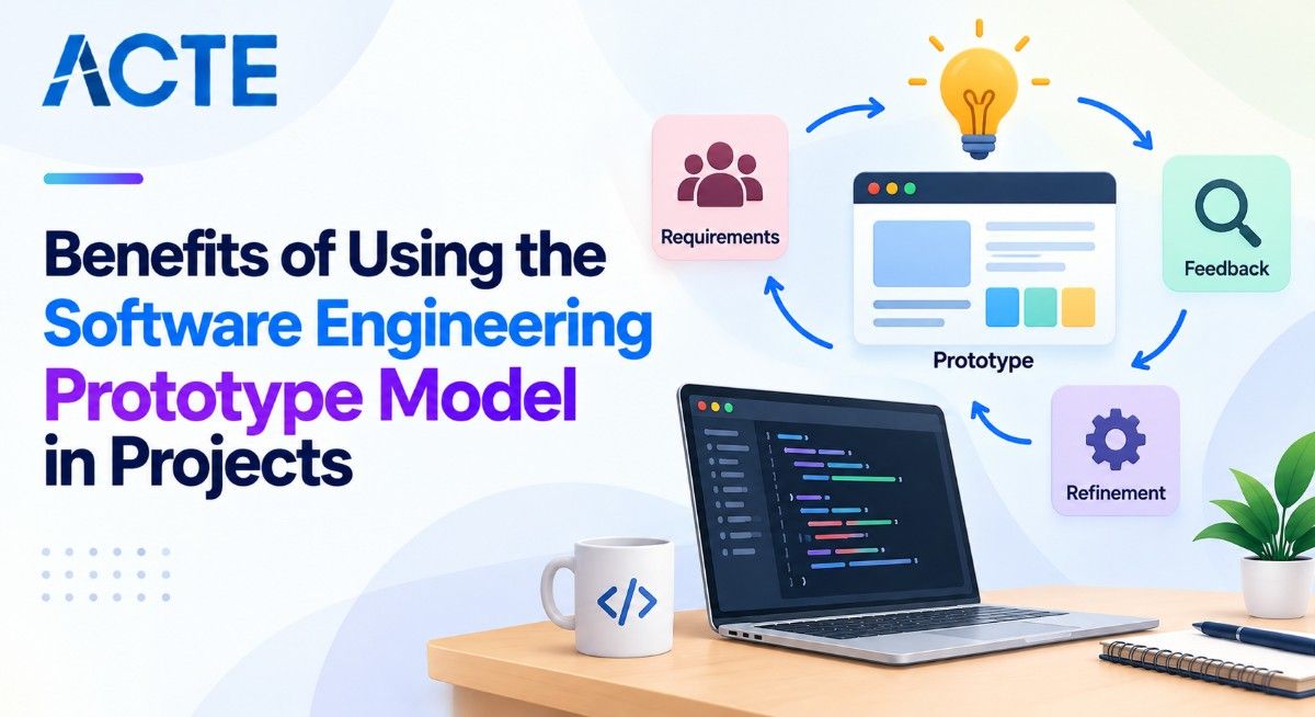 Benefits of Using the Software Engineering Prototype Model in Projects Article