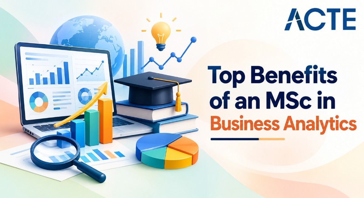 Benefits of an MSc in Business Analytics Article