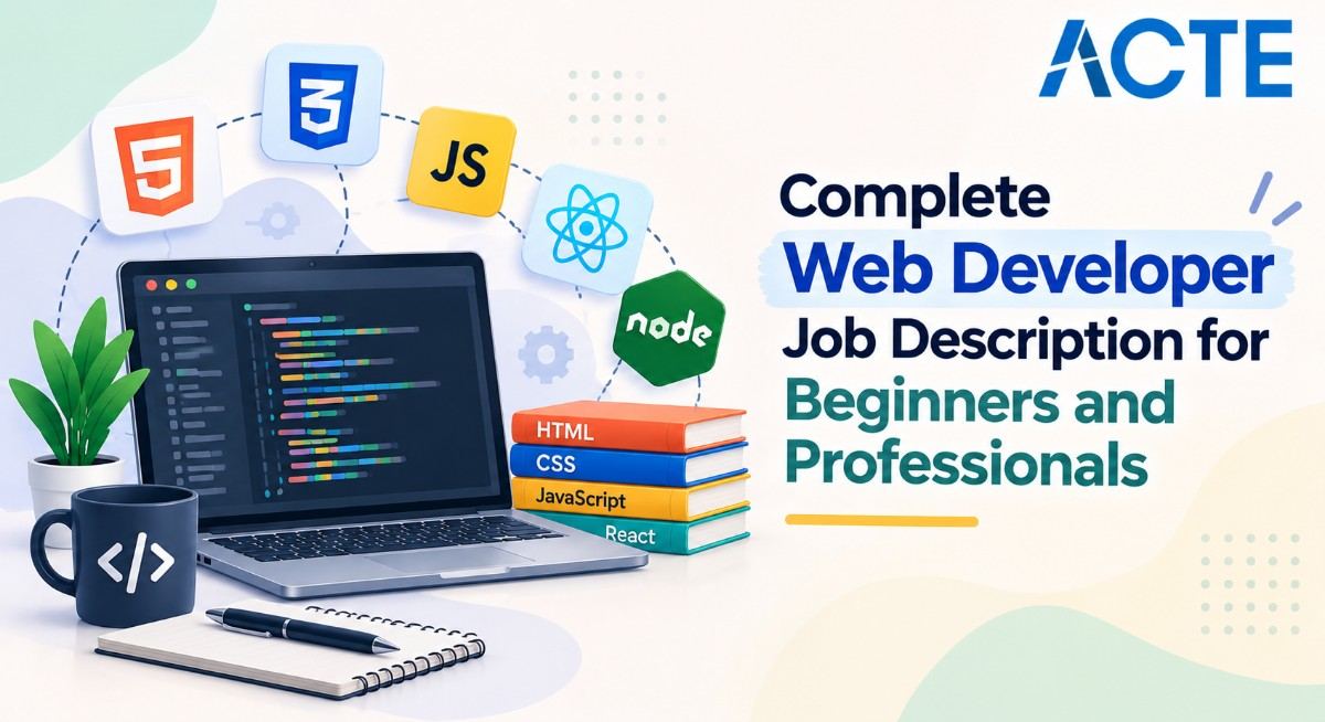 Complete Web Developer Job Description for Beginners and Professionals Article