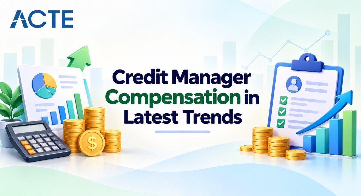 Credit Manager Compensation in Latest Trends
