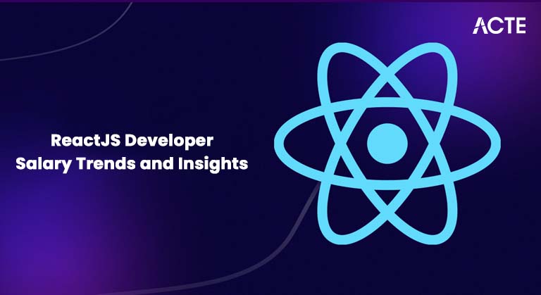 ReactJS Developer Salary Trends and Insights Article
