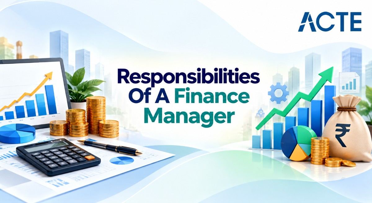Responsibilities Of A Finance Manager