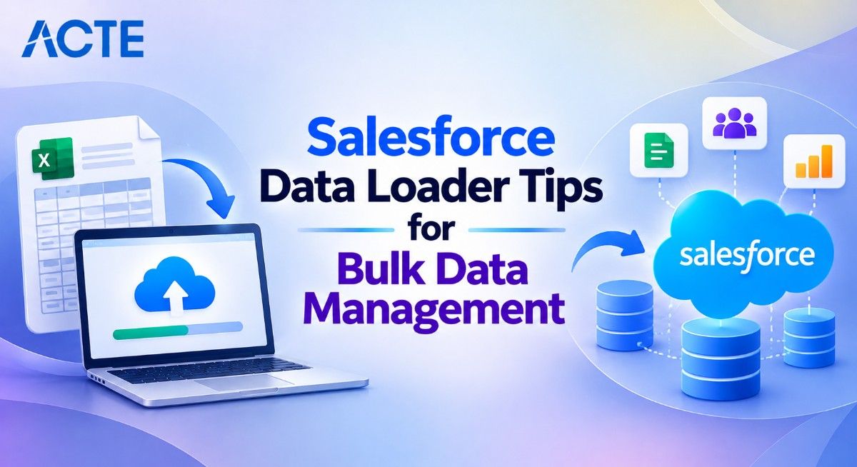 Salesforce Data Loader Tips for Bulk Data Management