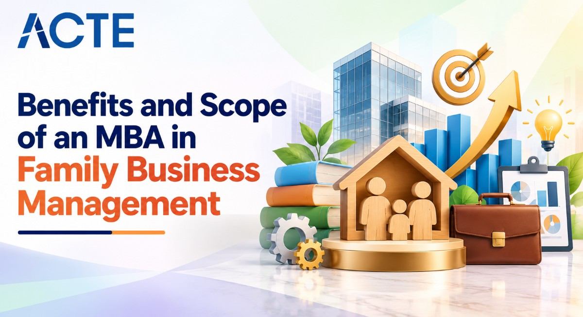 Scope of an MBA in Family Business Management Article