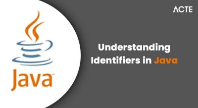 Understanding Identifiers in Java Article