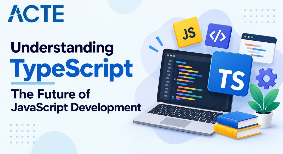 Understanding TypeScript: The Future of JavaScript Development Article