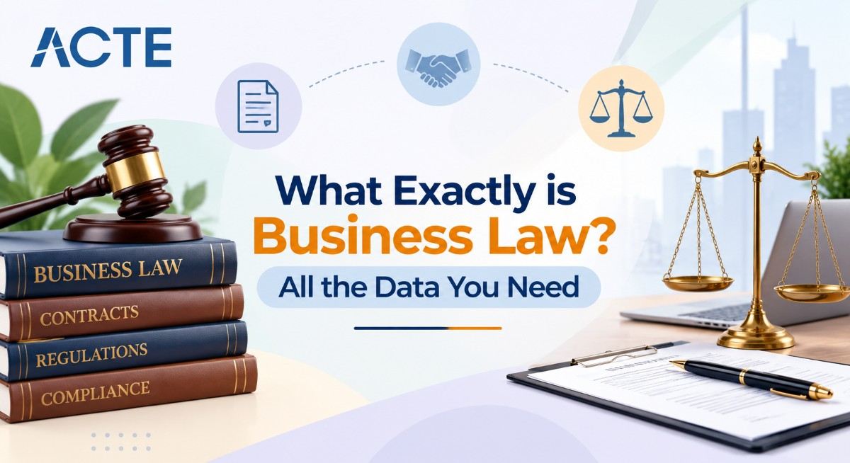 What Exactly is Business Law? All the Data You Need