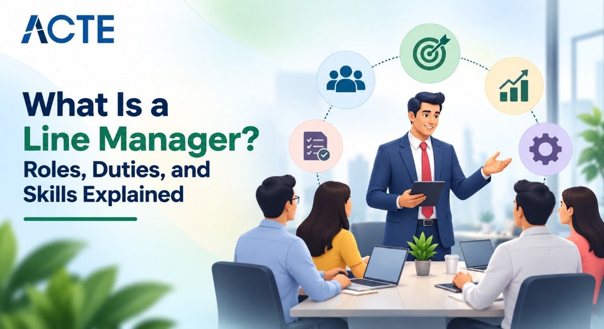 What Is a Line Manager? Roles, Duties, and Skills Explained