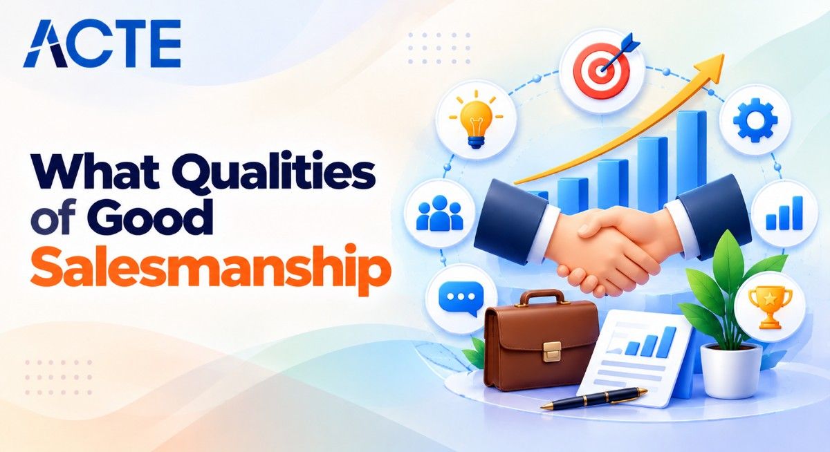 What Qualities of Good Salesmanship Article