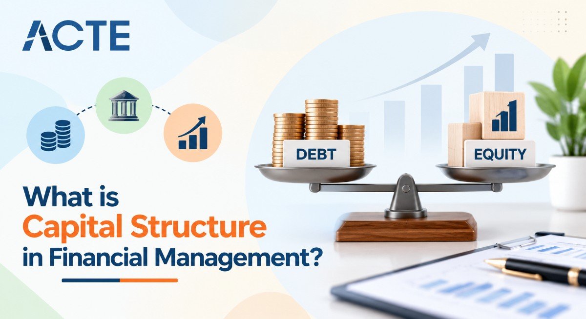 What is Capital Structure in Financial Management?