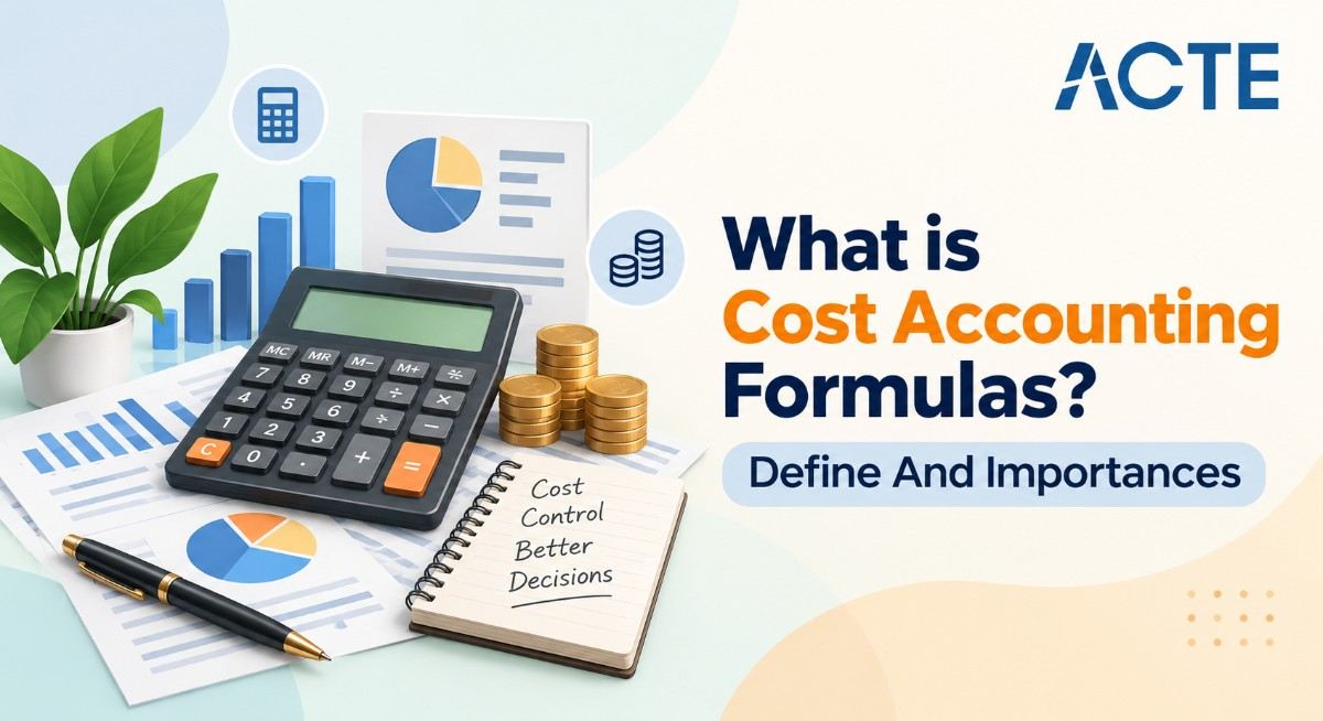 What is Cost Accounting Formulas?: Define And Importances