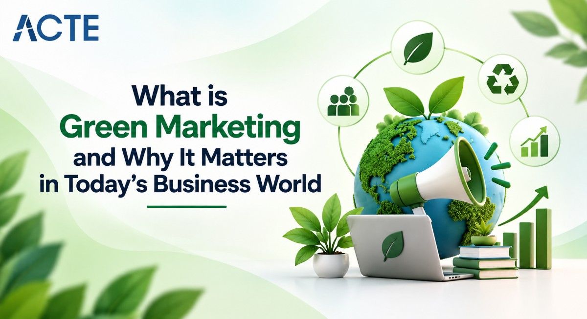 What is Green Marketing and Why It Matters in Today’s Business World