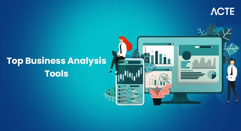 Top Business Analysis Tools Every Analyst Should Know Article