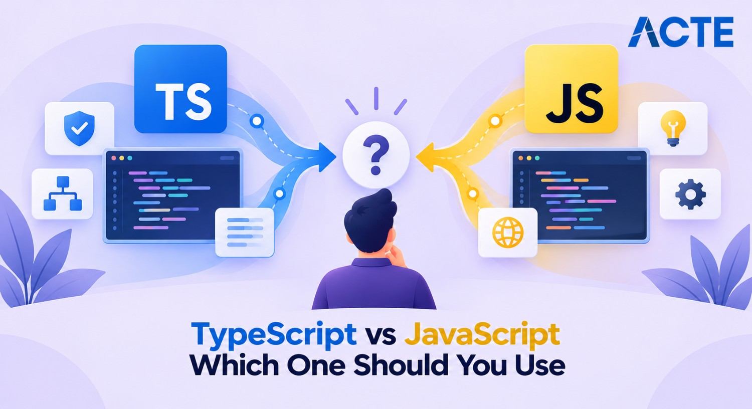 TypeScript vs JavaScript Which One Should You Use Article