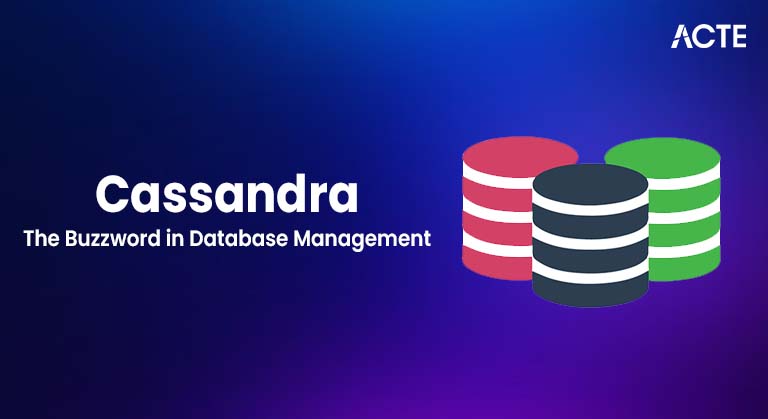 Cassandra The Buzzword in Database Management Article