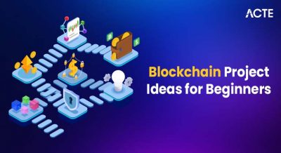 Blockchain Project Ideas for Beginners Article