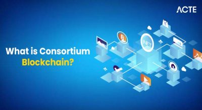 What is Consortium Blockchain Article