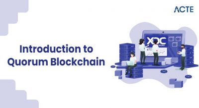 Introduction to Quorum Blockchain Article