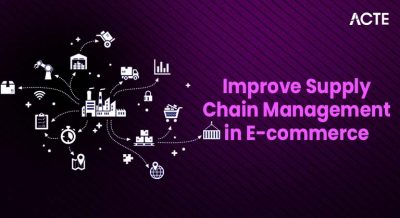 Improve Supply Chain Management in E-commerce Article
