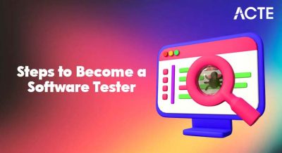 Steps to Become a Software Tester for Beginners Article