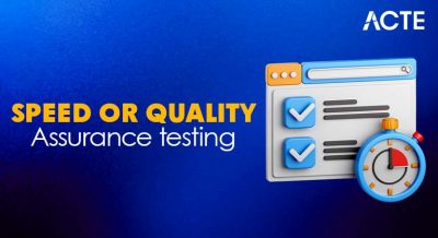 Speed or Quality assurance testing Article