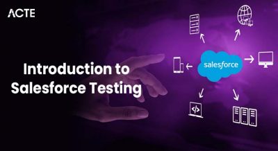 Introduction to Salesforce Testing Article
