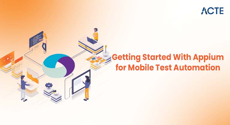 Getting Started With Appium for Mobile Test Automation Article